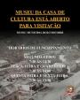 MUSEU ABERTO PARA VISITAÇÕES